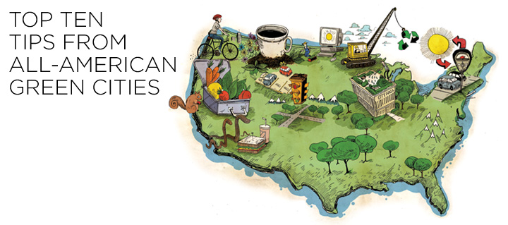 TOP TEN TIPS FROM ALL-AMERICAN GREEN CITIES